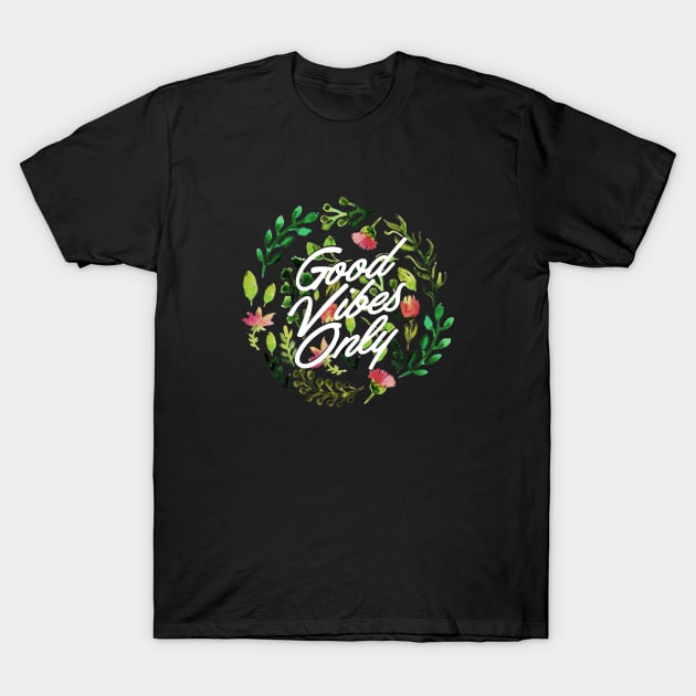 good vibes T-Shirt by sober artwerk